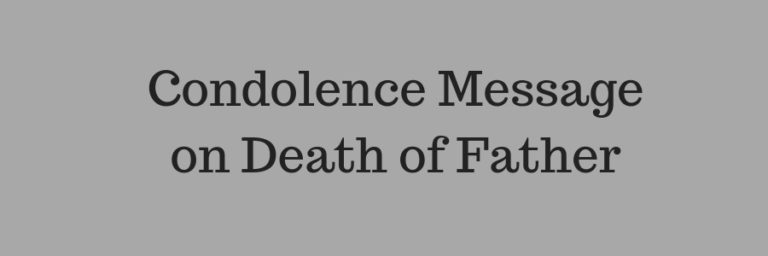 41+ Condolence Message on Death of Father - Pure Love Messages