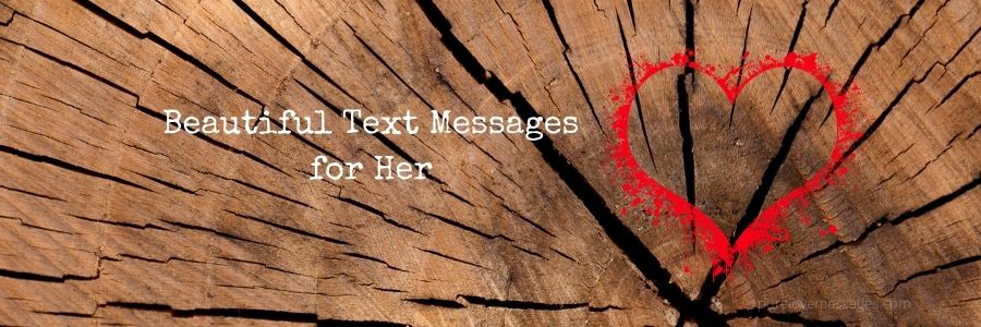 Beautiful Text Messages for Her