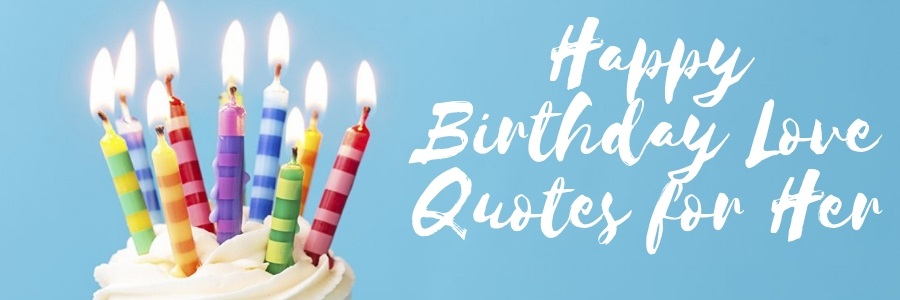 Birthday Love Quotes for Her