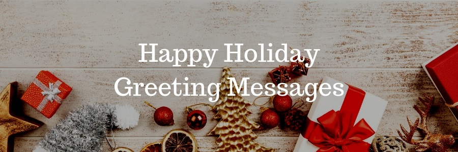 Happy Holiday Greeting Messages