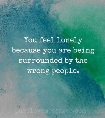 Feeling Lonely Quotes about Relationships