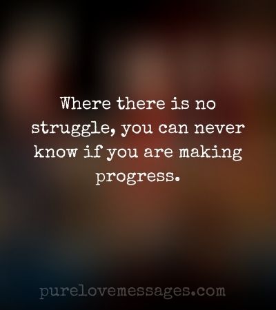 Life Struggle Quotes and Sayings