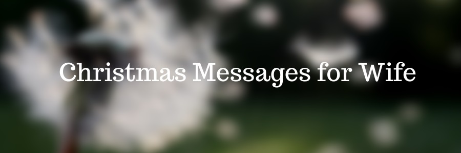 Christmas Messages for Wife