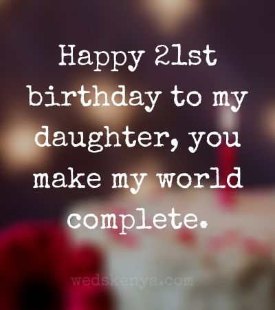 21st Birthday Messages For Daughter Wishes Quotes Pure Love Msg