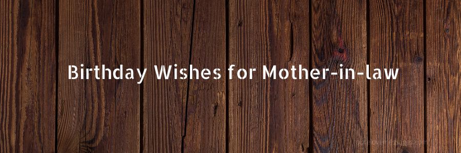 Birthday Messages for Mother-in-law
