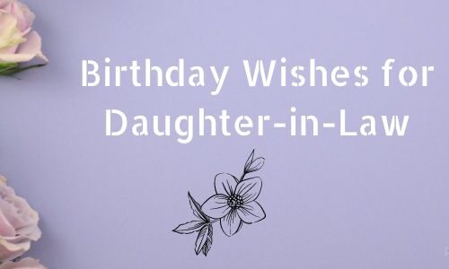 Birthday Wishes for Daughter-in-Law