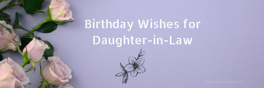 Birthday Wishes for Daughter-in-Law