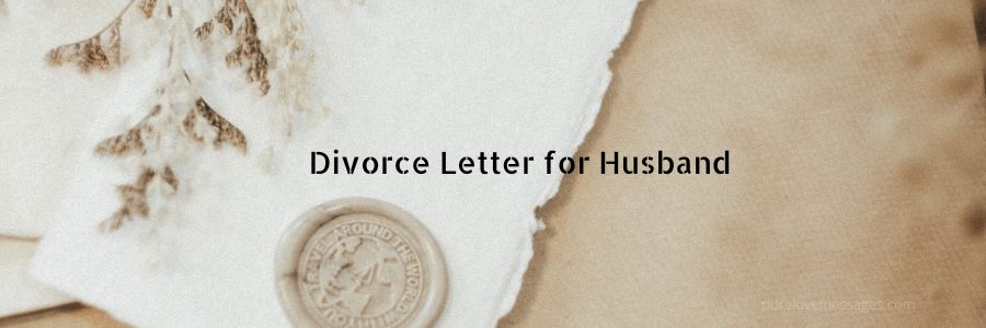 Divorce Letter for Husband