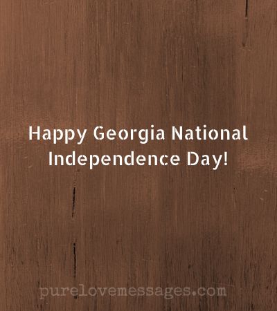 Georgia Independence Day Wishes