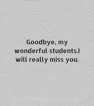 Goodbye message for students from teacher