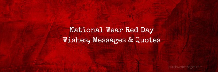 National Wear Red Day Wishes, Messages & Quotes