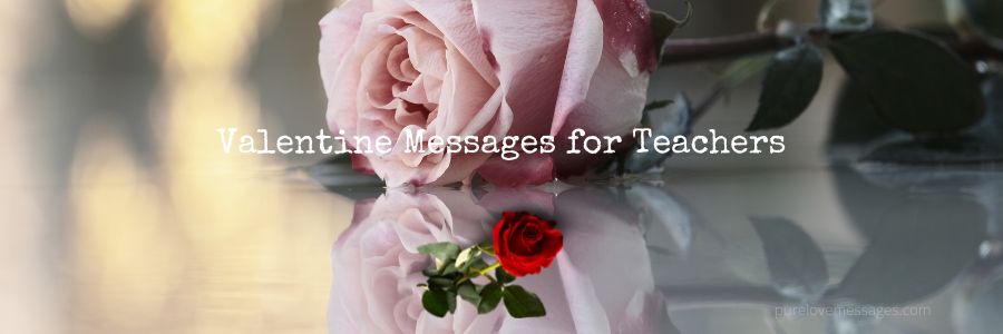 Valentine Wishes for Teachers